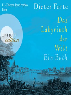cover image of Das Labyrinth der Welt--Ein Buch